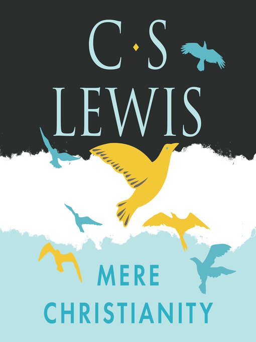 Title details for Mere Christianity by C. S. Lewis - Available